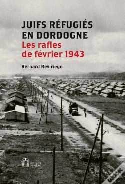 Capa do artigo Juifs Réfugiés En Dordogne : Les Rafles De Février 1943