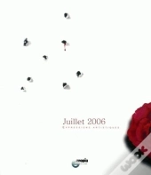 Juillet 2006  : Expressions Artistiques