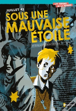 Capa do artigo Juillet 42 ; Sous Une Mauvaise Étoile