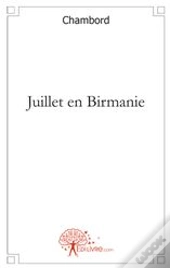 Juillet En Birmanie