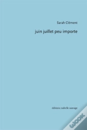 Juin Juillet Peu Importe