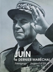 Capa do artigo Juin, Le Dernier Maréchal
