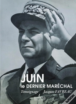 Capa do artigo Juin, Le Dernier Maréchal