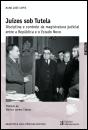 Juízes sob Tutela - Preview