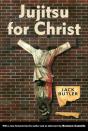 Jujitsu For Christ - Preview