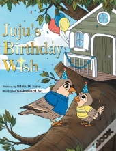 Juju'S Birthday Wish