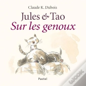 Jules & Tao : Sur Les Genoux