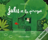 Jules Et La Pirogue