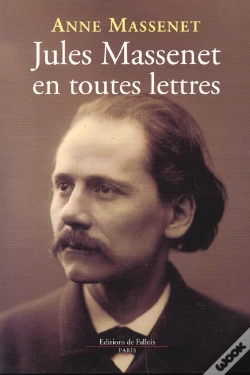 Capa do artigo Jules Massenet En Toutes Lettres