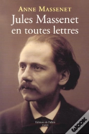 Capa do artigo Jules Massenet En Toutes Lettres