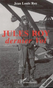 Capa do artigo Jules Roy ; Dernier Vol