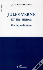 Capa do artigo Jules Verne Et Ses Héros ; Une Leçon D