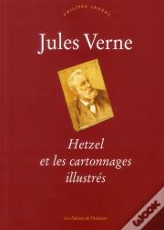 Jules Verne ; Hetzel Et Les Cartonnages Illustres