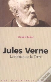Jules Verne, Le Roman De La Terre