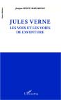 Jules Verne ; Les Voix Et Les Voies De L'Aventure - Preview
