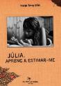 Júlia, Aprenc A Estimar-Me - Preview