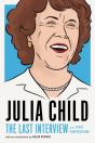 Julia Child: The Last Interview - Preview
