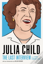 Capa do artigo Julia Child: The Last Interview