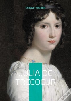 Capa do artigo Julia De Trecoeur - Roman De Passion Et De Secrets