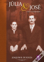 Capa do artigo Julia E Jose Luzes Na Eternidade