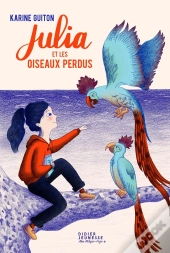Julia Et Les Oiseaux Perdus