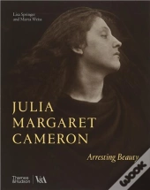 Julia Margaret Cameron Â€“ Arresting Beauty