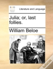 Capa do artigo Julia; Or, Last Follies.