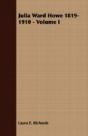Julia Ward Howe 1819-1910 - Volume I - Preview