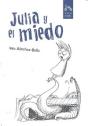 Julia Y El Miedo - Preview