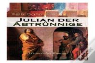 Julian Der Abtrunnige (Historischer Roman)
