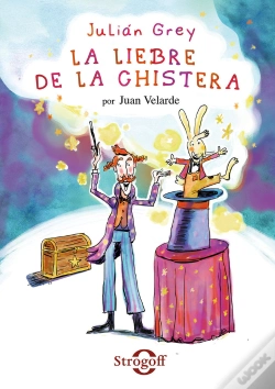Capa do artigo Julián Grey - La Liebre De La Chistera