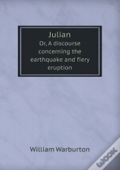 Capa do artigo Julian Or, A Discourse Concerning The Earthquake And Fiery Eruption