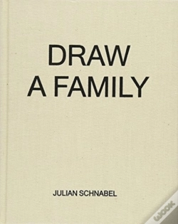 Capa do artigo Julian Schnabel - Draw A Family