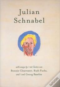 Julian Schnabel - Versions Of Chuck & Other Works