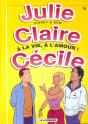 Julie, Claire, Cecile T.16; A La Vie A L'Amour - Preview