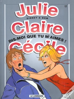 Capa do artigo Julie, Claire, Cecile T.17; Dis-Moi Que Tu M'Aimes