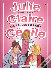 Julie, Claire, Cecile T.18; Ca Va,Les Filles ?