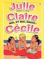 Julie, Claire, Cecile T.3; Moi Et Moi Emois - Preview