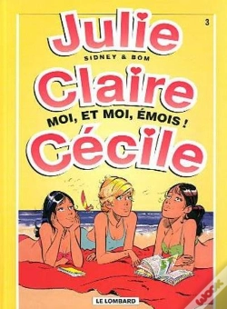 Capa do artigo Julie, Claire, Cecile T.3; Moi Et Moi Emois