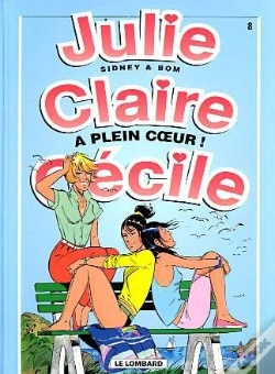 Capa do artigo Julie, Claire, Cecile T.8; A Plein Coeur