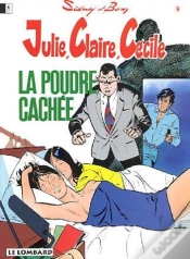 Capa do artigo Julie, Claire, Cecile T.9; La Poudre Cachee