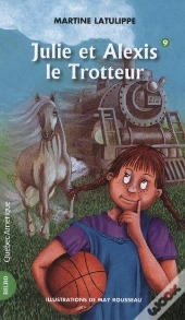 Julie Et Alexis Le Trotteur