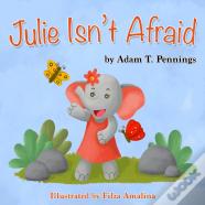 Julie Isn'T Afraid