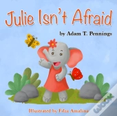 Julie Isn'T Afraid