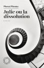 Julie Ou La Dissolution - Preview
