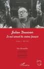 Julien Duvivier, Le Mal Aimant Du Cinéma Français Tome 2 ; 1940-1967 - Preview