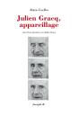 Julien Gracq, Appareillage, Suivi D'Un Entretien Avec Julien Gracq - Preview