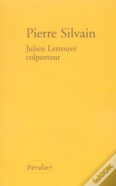 Julien Letrouvé, Colporteur
