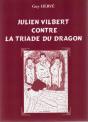 Julien Vilbert Contre La Triade Du Dragon - Preview