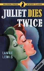 Juliet Dies Twice